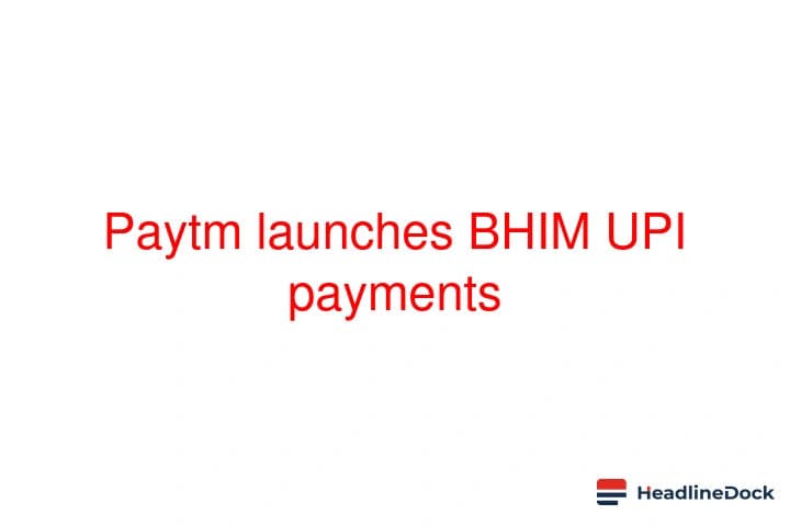 BHIM App Launches Fingerprint & Face Unlock for Faster UPI Payments