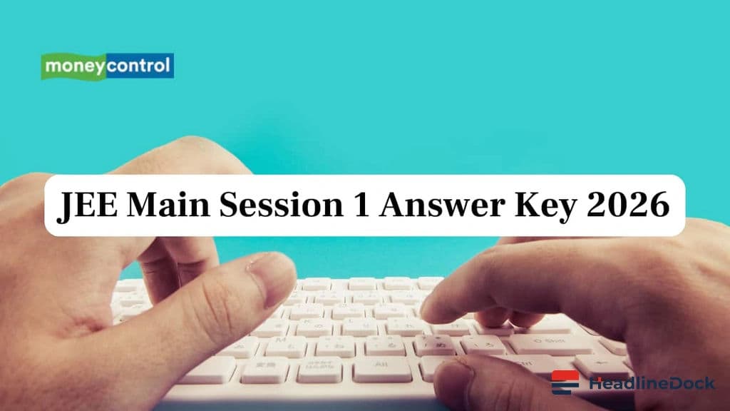 JEE Main Answer Key 2026 Released: Here's How to Challenge or Download