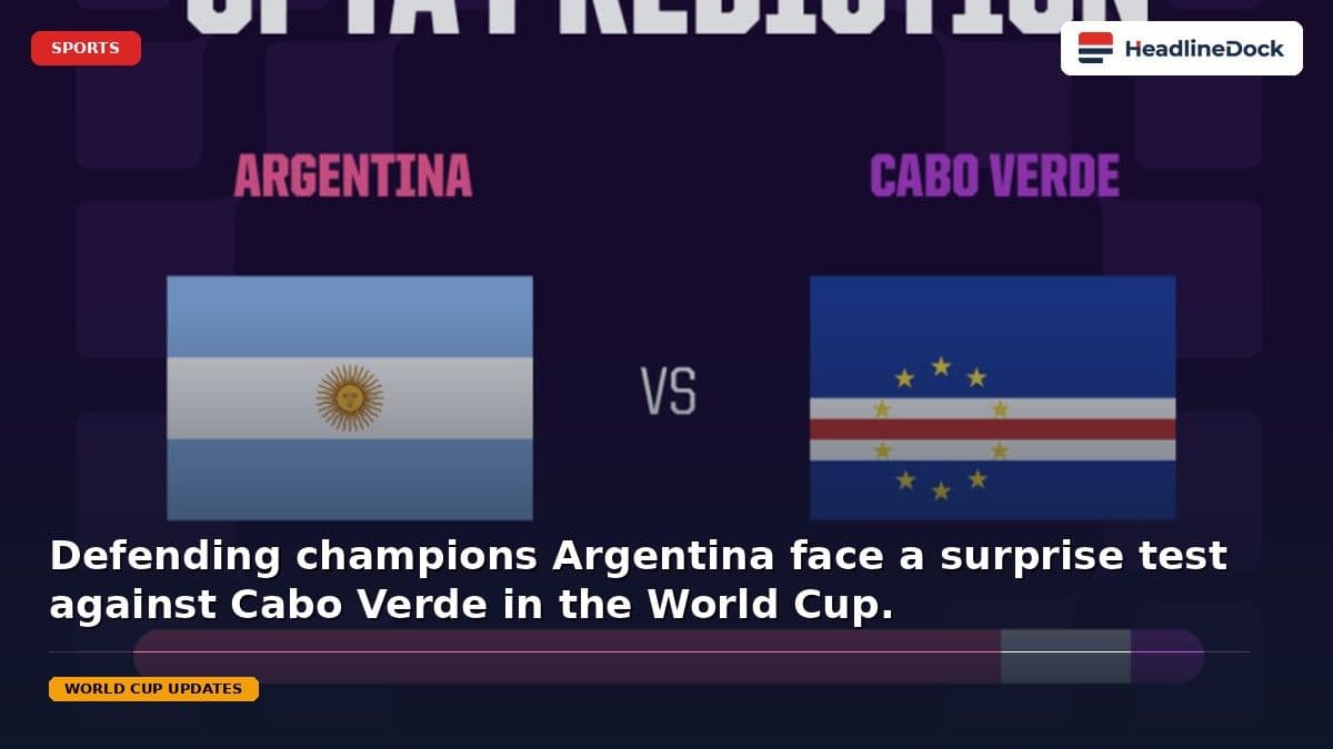 Argentina Faces Cabo Verde in Crucial 2026 World Cup Round of 16 Clash