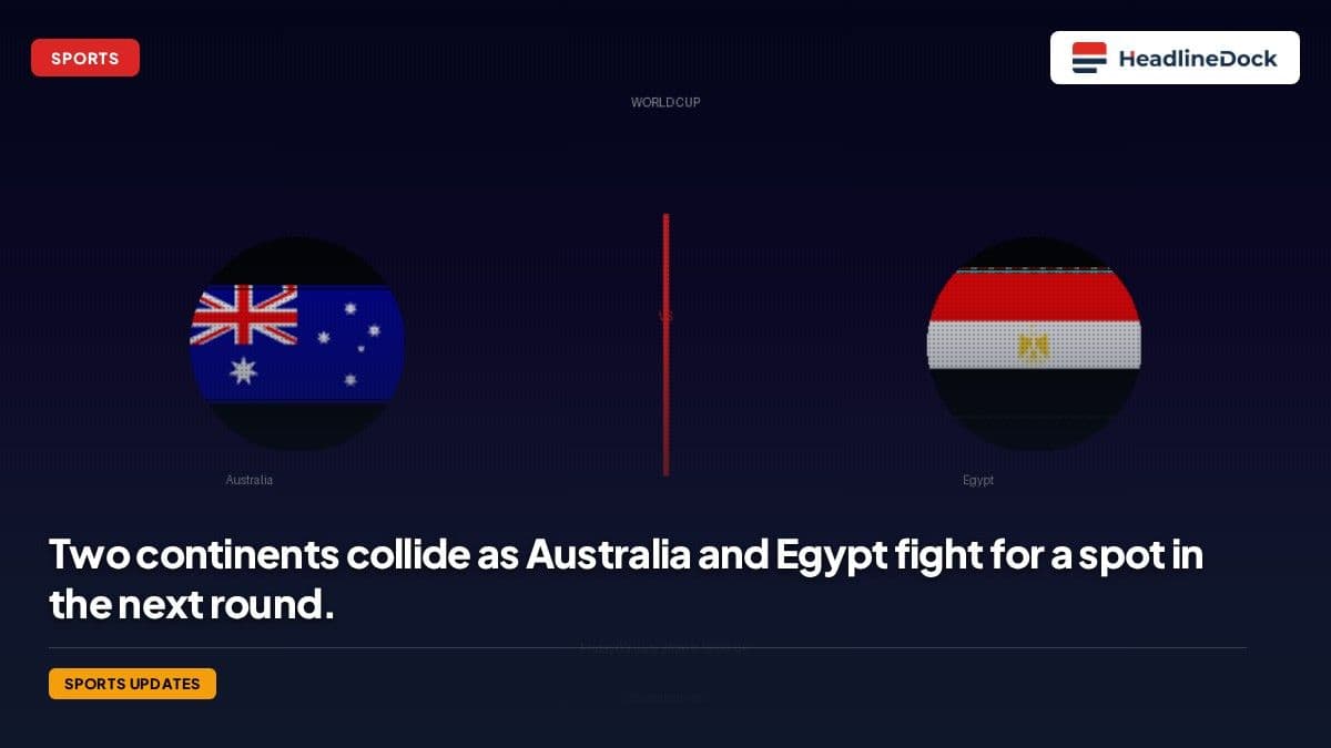 Australia and Egypt Clash in Historic 2026 World Cup Knockout Match