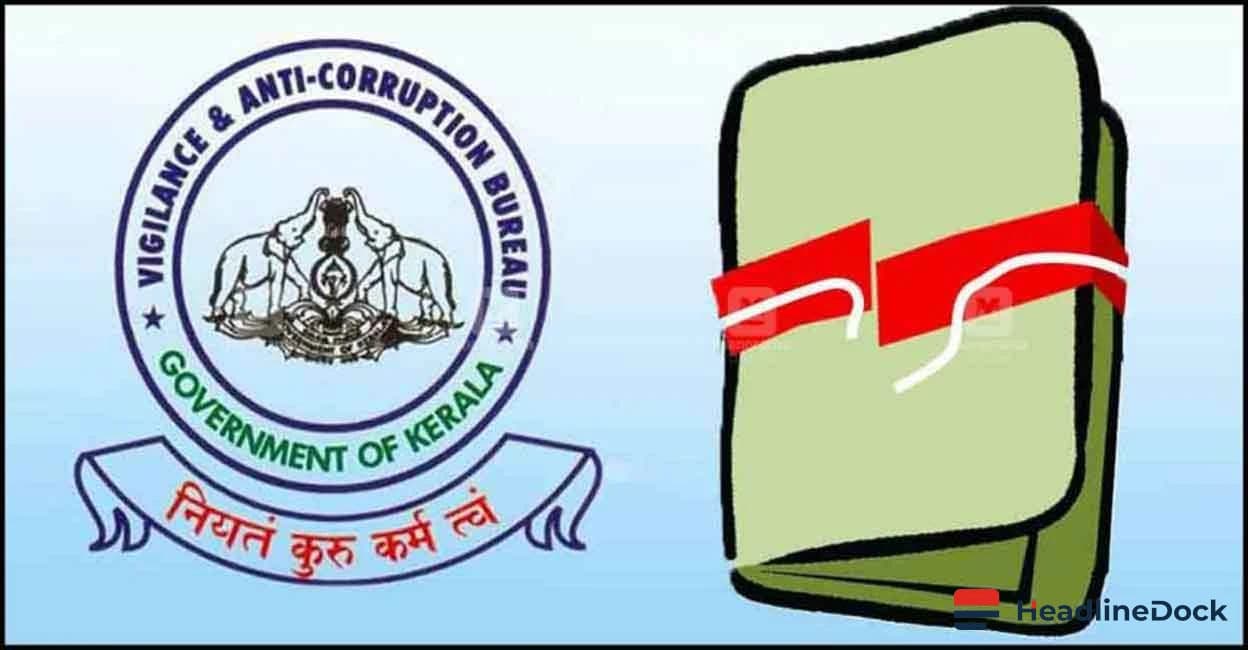 Kerala to Roll Out New Vigilance Manual to Combat Corruption Cases