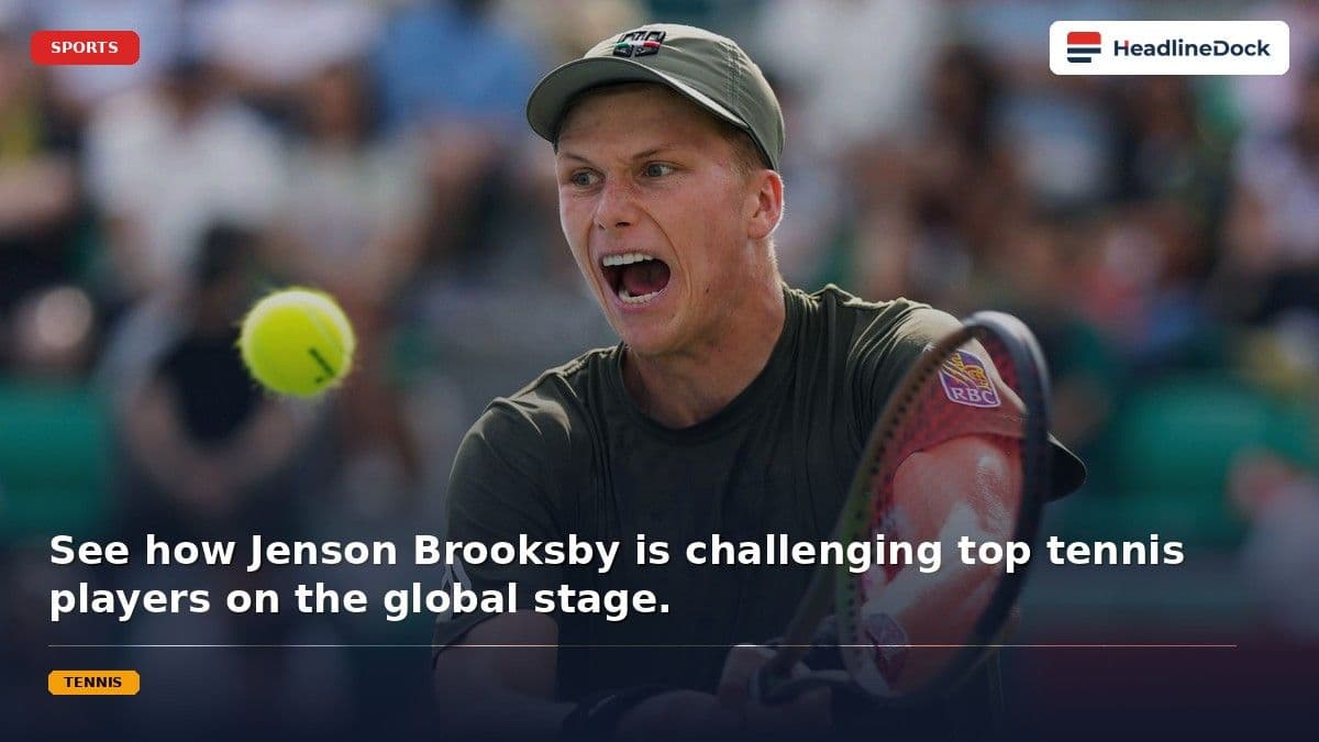 Evaluating the Rising Tennis Career of American Talent Jenson Brooksby