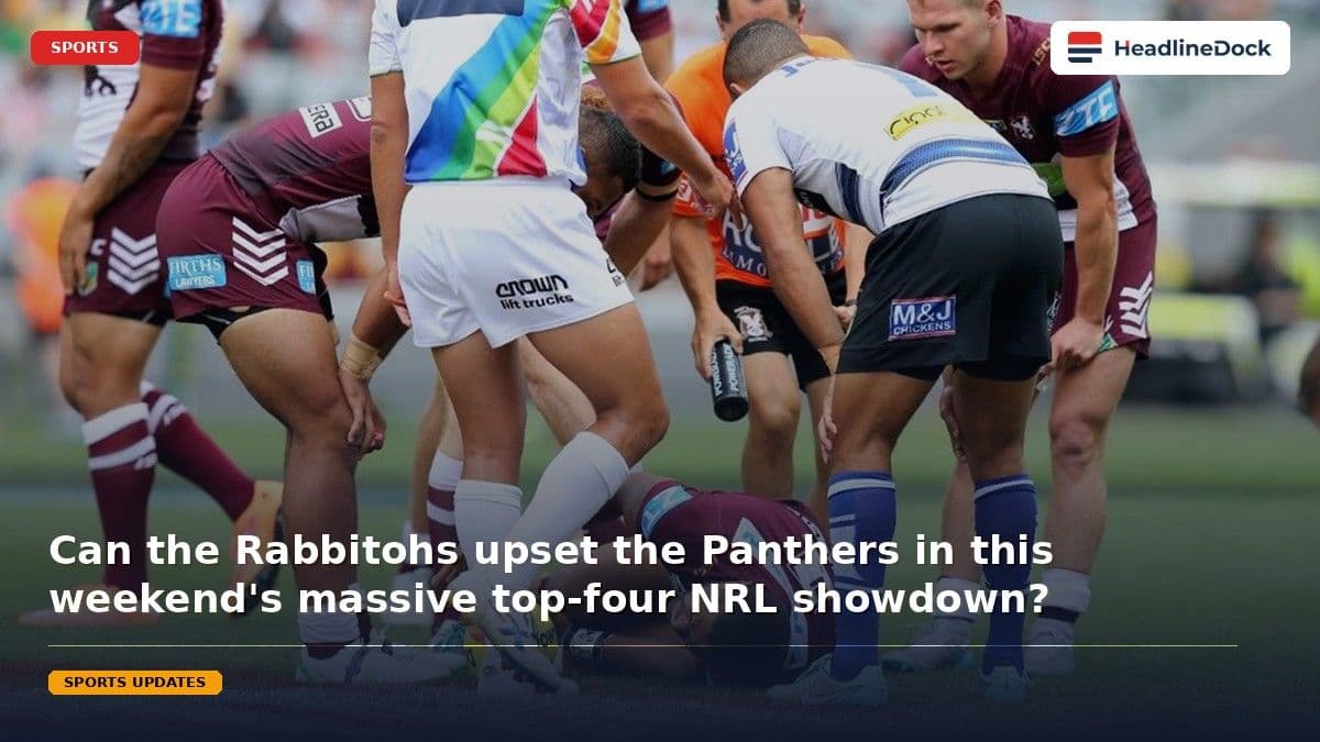 Panthers vs Rabbitohs: Strategic Showdown Set for High-Stakes NRL Top-Four Clash