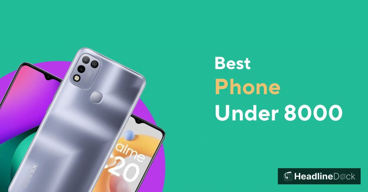 Top Smartphones Hitting ₹8,000 Range with Massive Batteries & High RAM
