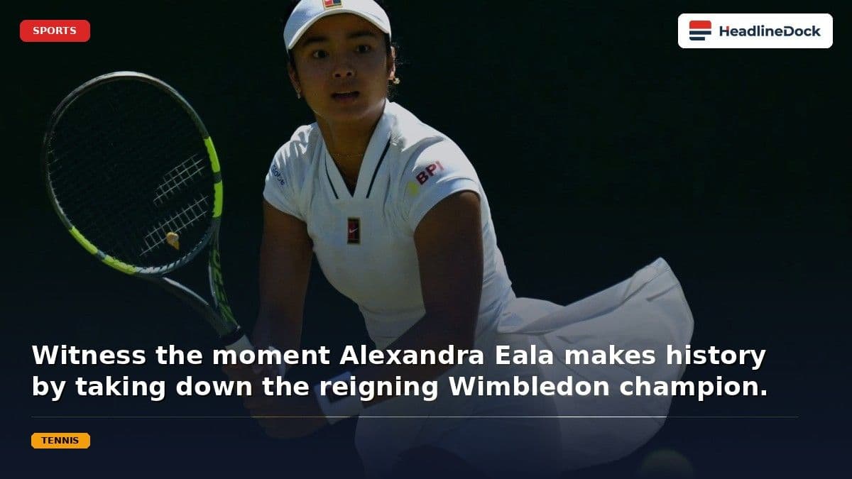 Alexandra Eala Stuns Reigning Champion to Reach First Wimbledon Quarterfinal