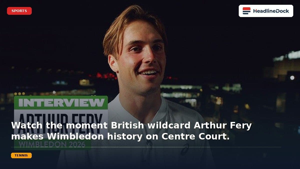 Arthur Fery Secures Historic Wimbledon Quarter-Final Spot in Stunning Comeback