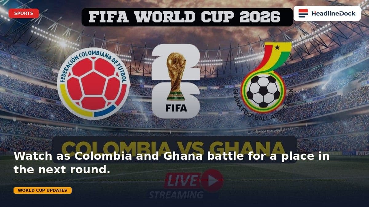 Colombia vs Ghana Set for Decisive Round of Sixteen World Football Clash