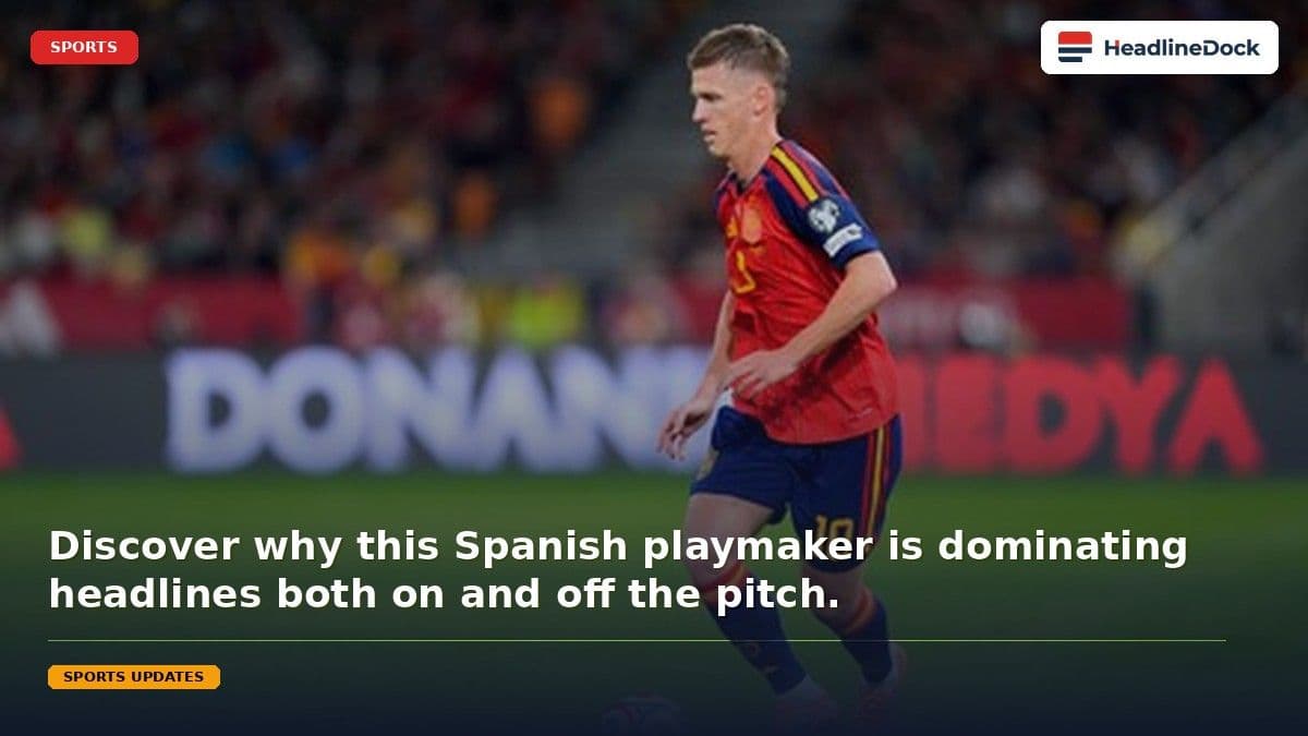 Dani Olmo Emerges as Vital Tactical Linchpin for Spain at 2026 World Cup