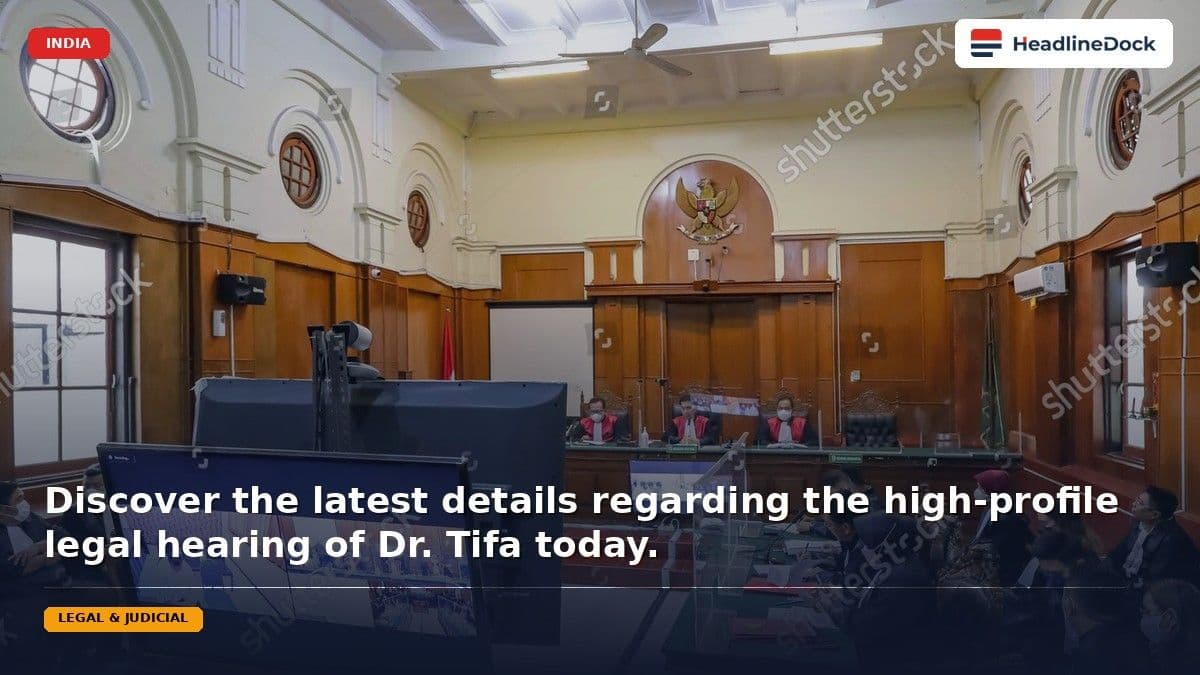 Dr. Tifa Legal Hearing Update: Defense Questions ITE Charges and Case Status