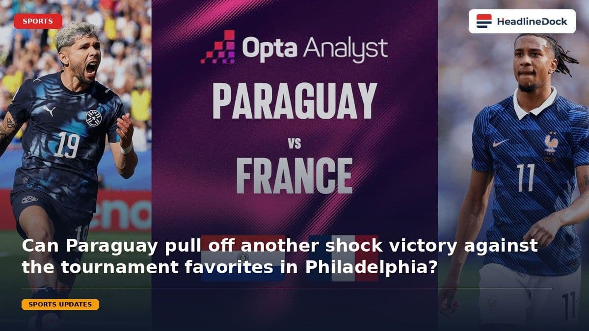 France Faces Paraguay in Pivotal World Cup Showdown Amid Extreme Philadelphia Heat
