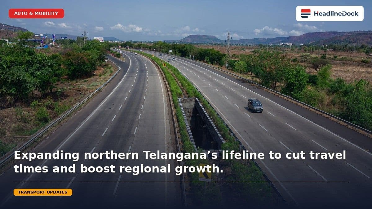 Government Approves ₹7,597 Crore Expansion for NH-63 and NH-563 in Telangana