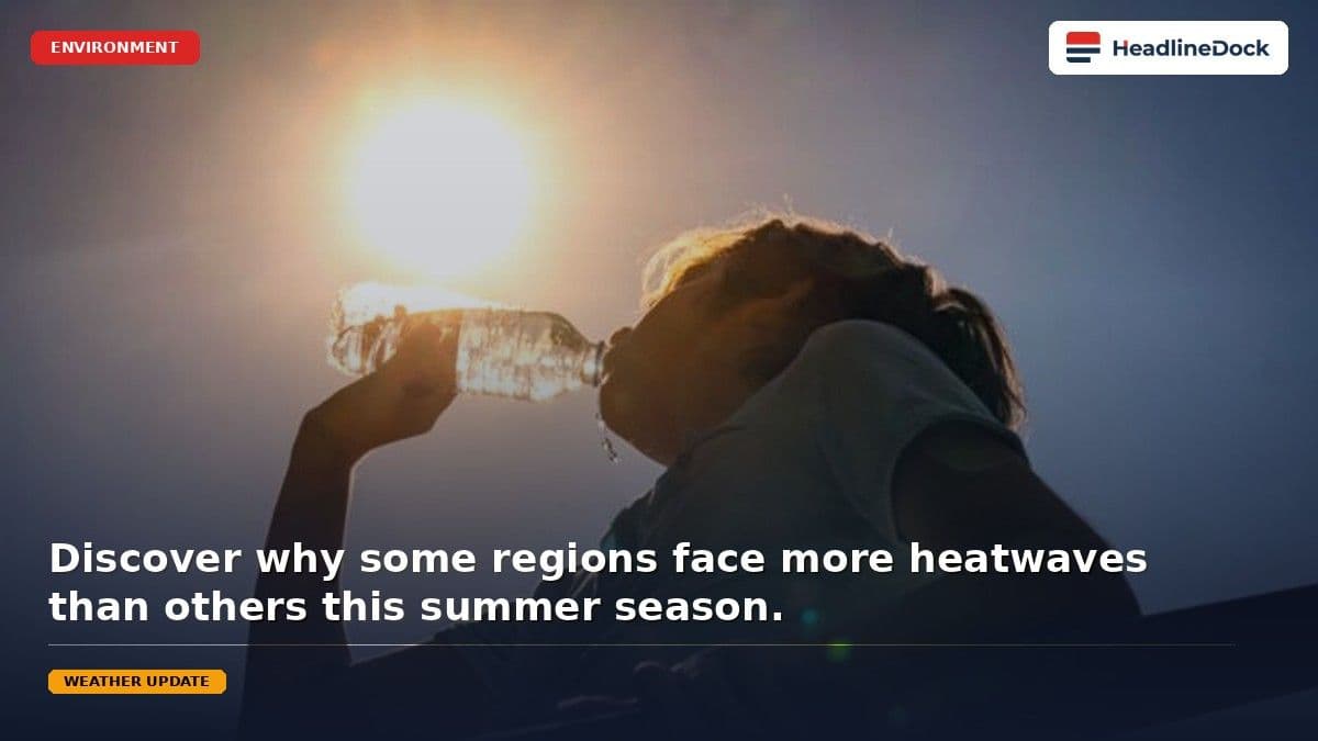 How Many Heatwaves Can We Expect This Summer? Understanding Local Trends