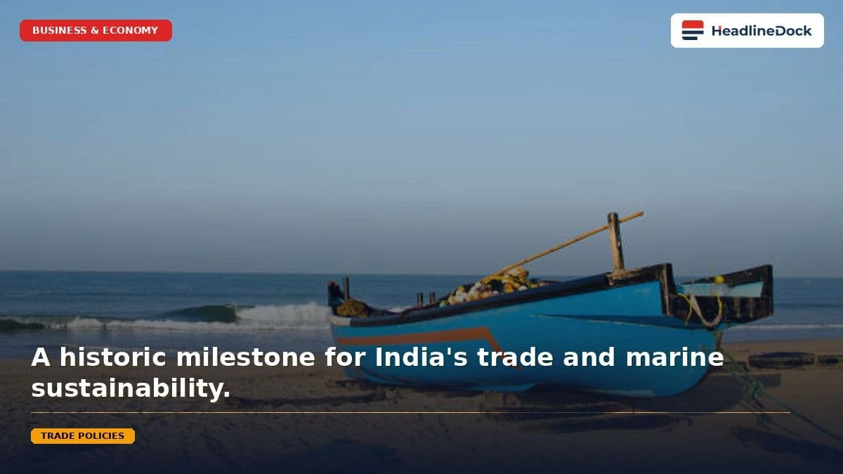 India Joins WTO Agreement on Fisheries Subsidies: Balancing Global Sustainability