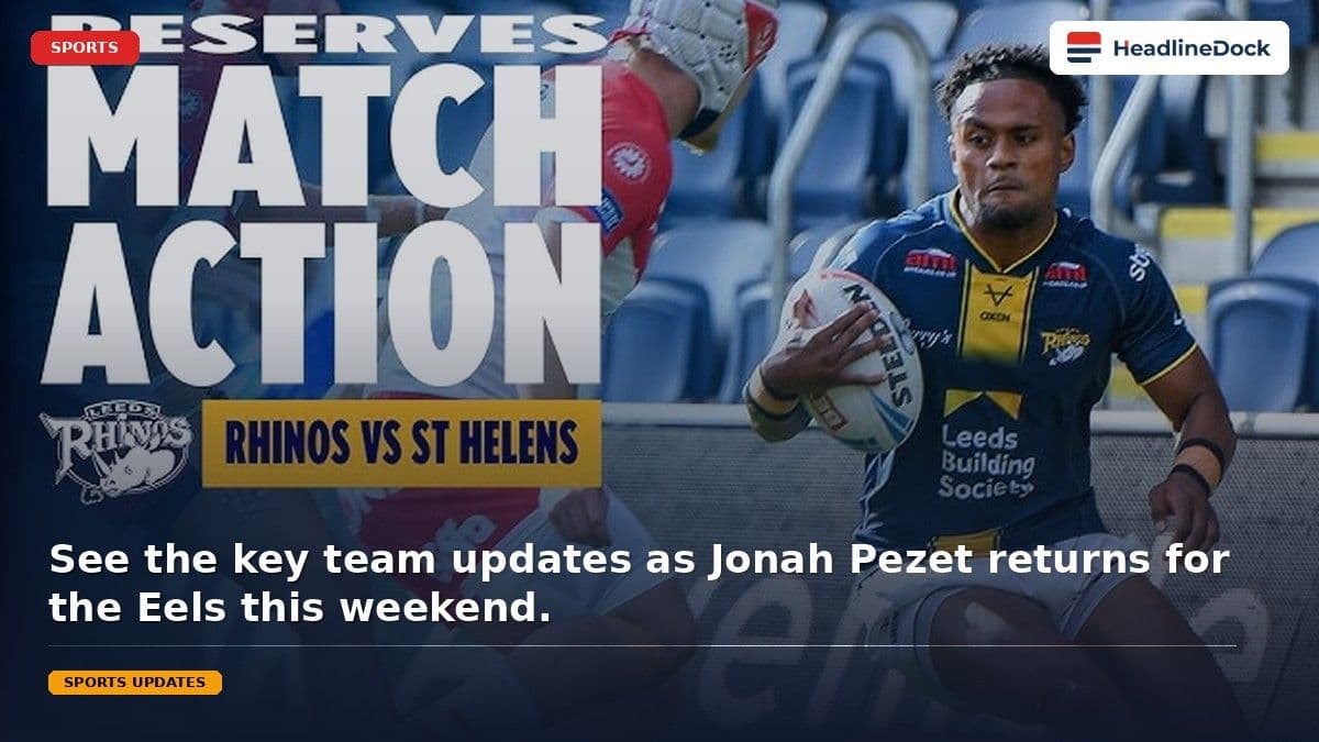 Jonah Pezet Returns as Eels Face Sea Eagles in Crucial NRL Clash