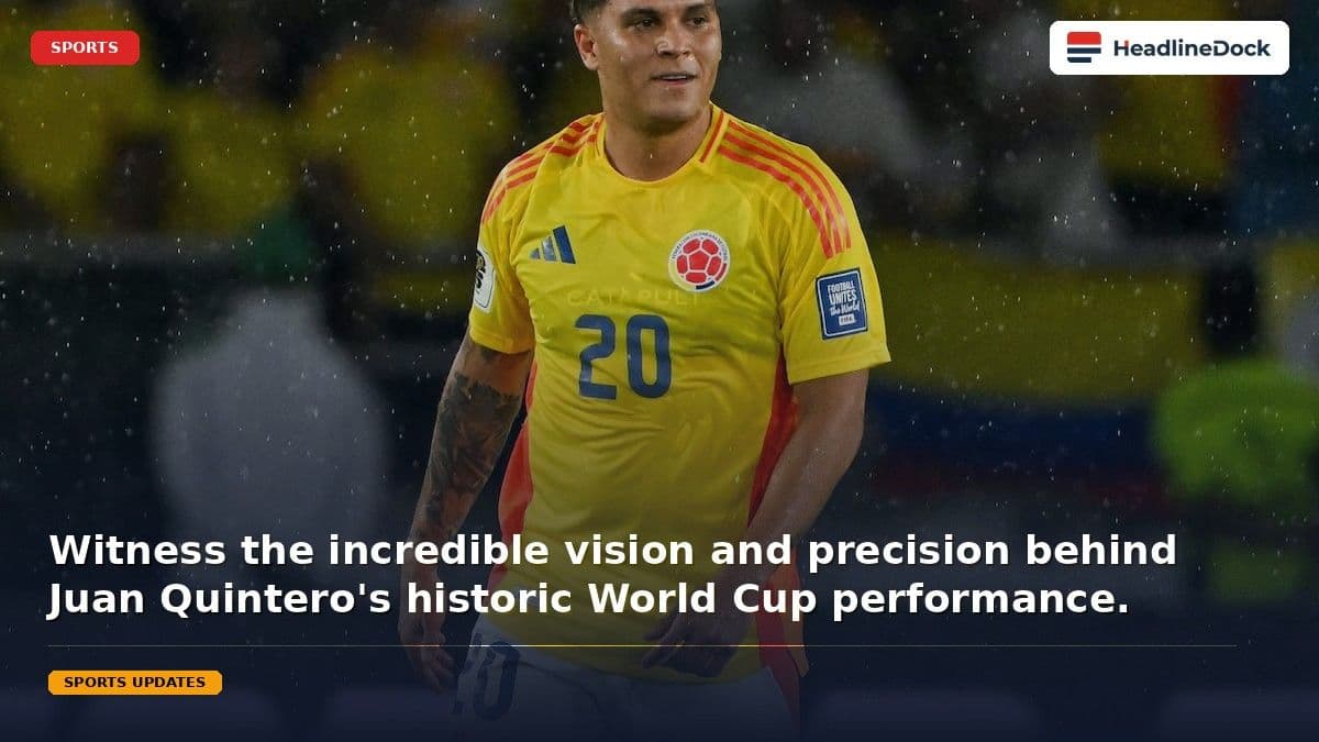 Juan Fernando Quintero Makes History for Colombia in 2026 World Cup Campaign