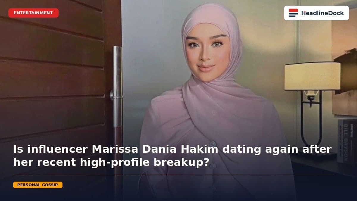 Marissa Dania Hakim Sparks New Relationship Rumors After Social Media Activity