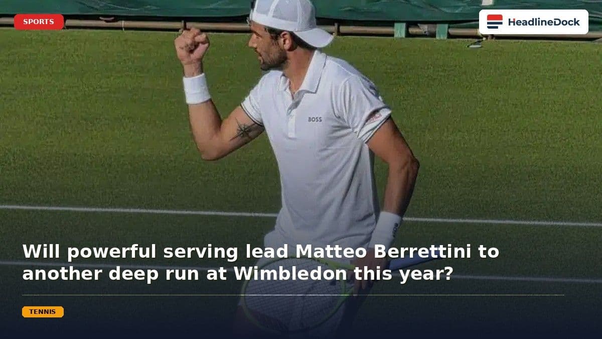 Matteo Berrettini Faces High-Stakes Third Round Matchup at Wimbledon Championships
