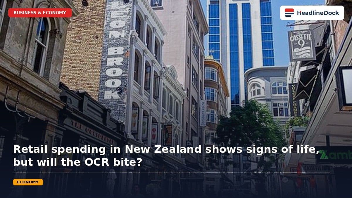 New Zealand Retail Spending Increases Slightly Despite Lingering OCR Economic Pressure