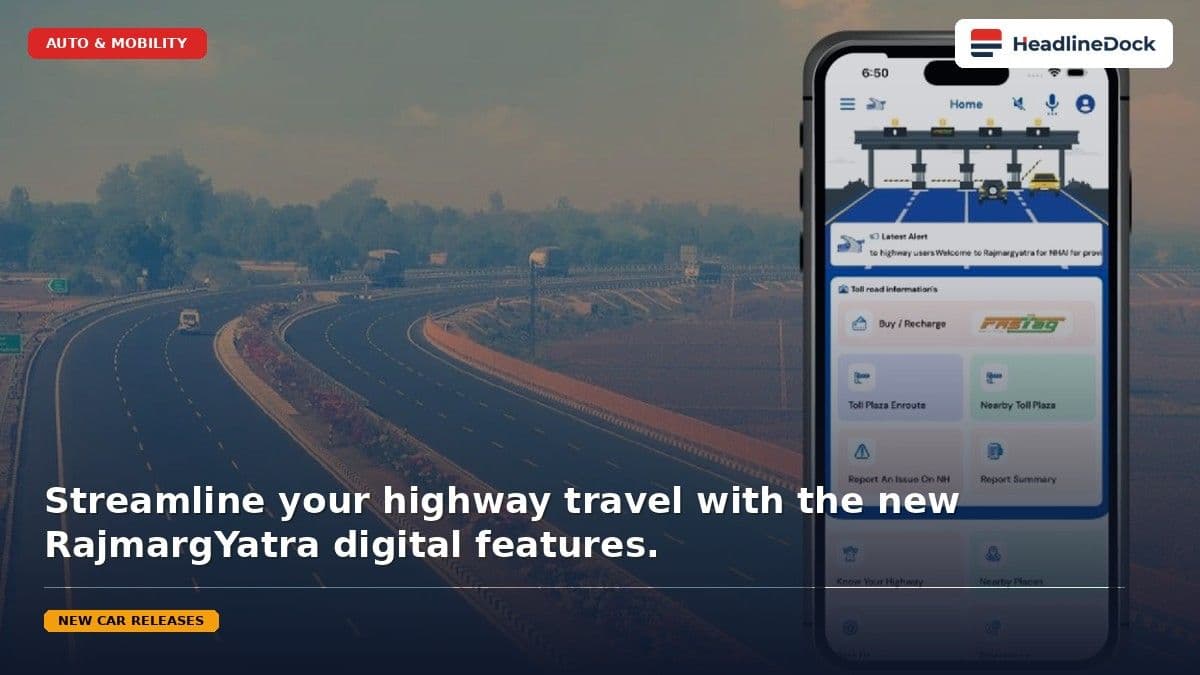 NHAI Upgrades RajmargYatra App With Digital Local Pass and AI Help Centre