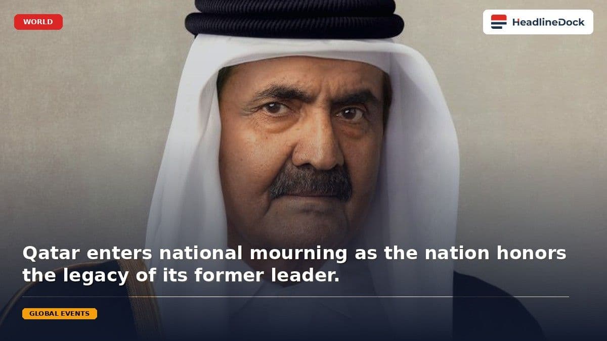 Qatar Mourns Former Emir Sheikh Hamad bin Khalifa Al Thani