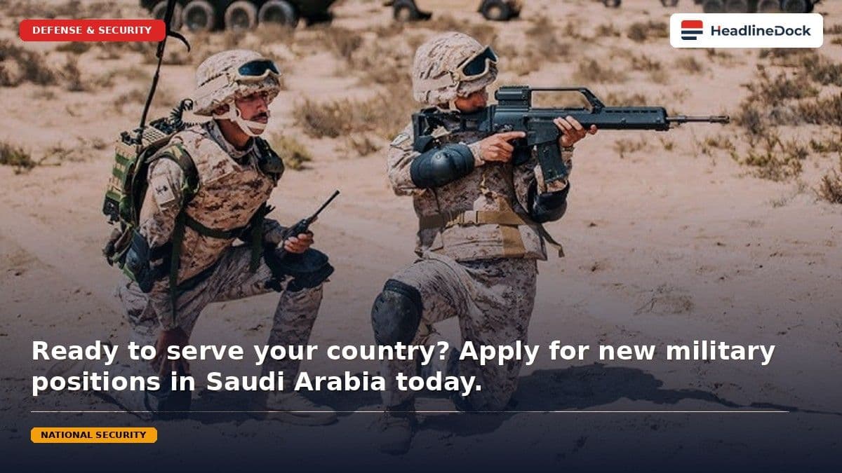 Saudi Ministry of Defense Launches Military Recruitment Applications for 1448 AH