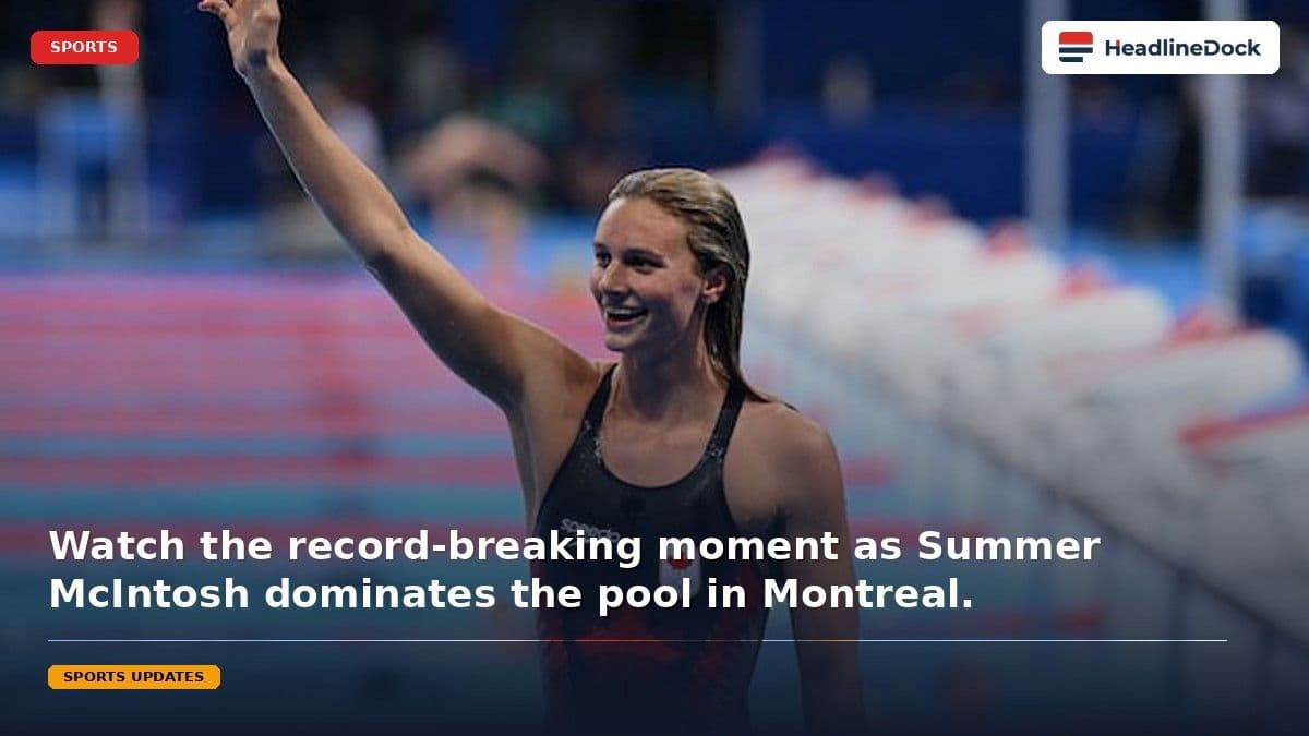 Summer McIntosh Shatters Women’s 200m Butterfly World Record at Canadian Swimming Trials