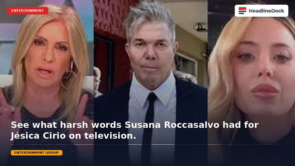 Susana Roccasalvo Critiques Jésica Cirio Amidst Ongoing Legal Scrutiny and Controversy