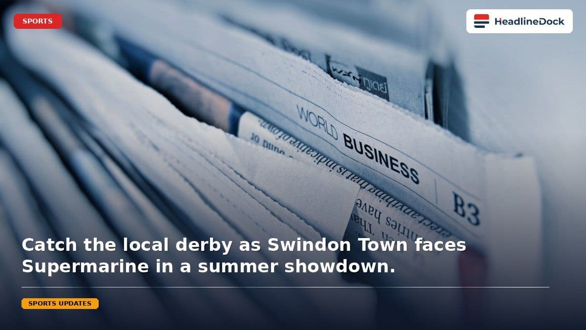 Swindon Supermarine vs Swindon Town Clash in Annual Pre-Season Football Friendly