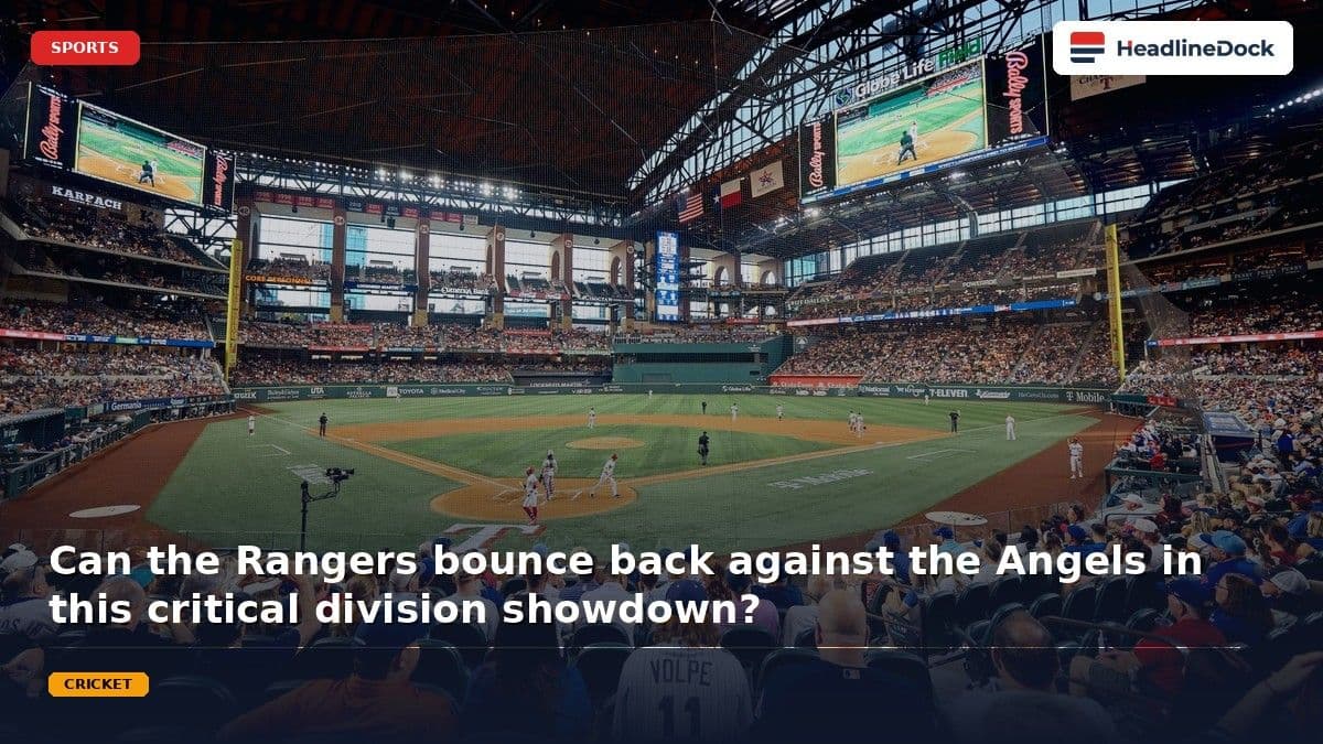 Texas Rangers Host Los Angeles Angels in Crucial AL West Series Clash