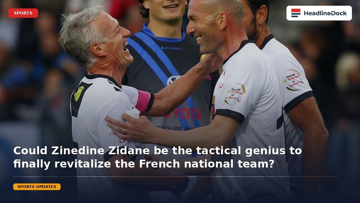 Will Zinedine Zidane Succeed Didier Deschamps as France Coach?